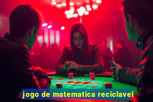 jogo de matematica reciclavel